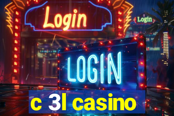 c 3l casino